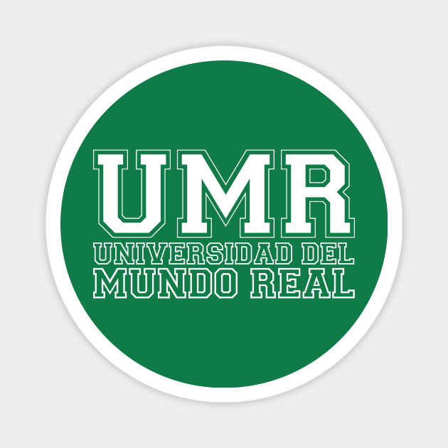 Universidad del Mundo Real Magnet by Friki Feliz